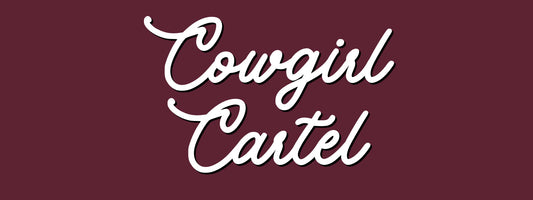 Welcome to Cowgirl Cartel